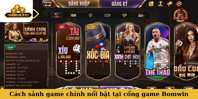 Cách sảnh game chính nổi bật tại cổng game Bomwin