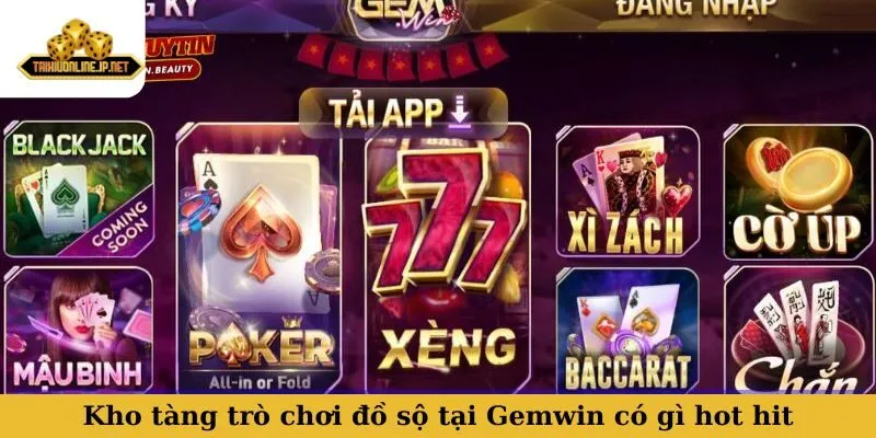 Kho tàng trò chơi đồ sộ tại Gemwin có gì hot hit