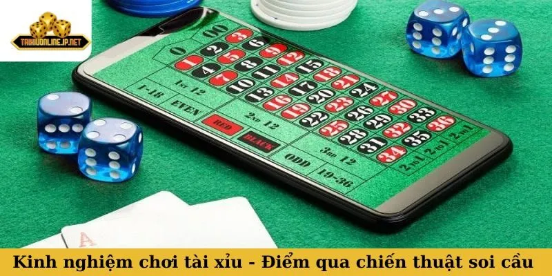 Kinh nghiệm chơi tài xỉu - Điểm qua một vài chiến thuật soi cầu chuẩn